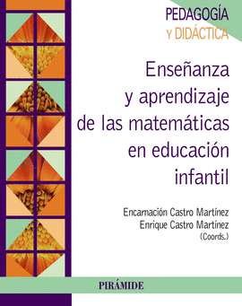 ENSE�ANZA Y APRENDIZAJE DE LAS MATEM�TICAS EN EDUCACI�N INFANTIL