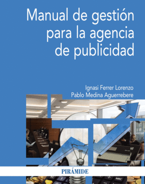 MANUAL DE GESTI�N PARA LA AGENCIA DE PUBLICIDAD