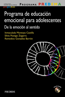 PROGRAMA PREDEMA. PROGRAMA DE EDUCACI�N EMOCIONAL PARA ADOLESCENTES