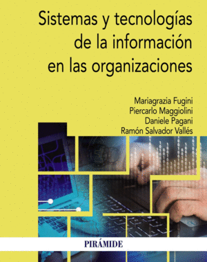 SISTEMAS Y TECNOLOGIAS DE LA INFORMACION EN LAS ORGANIZACIONES