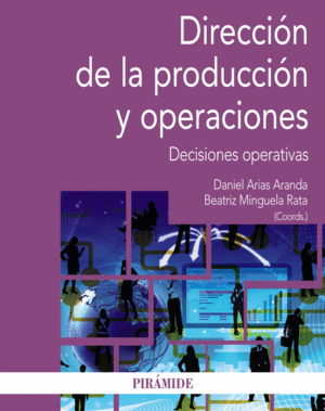 DIRECCI�N DE LA PRODUCCI�N Y OPERACIONES