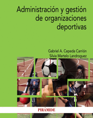 ADMINISTRACI�N Y GESTI�N DE ORGANIZACIONES DEPORTIVAS