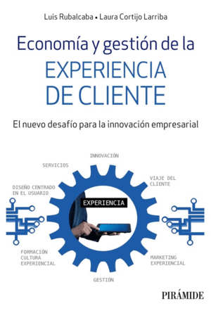 ECONOM�A Y GESTI�N DE LA EXPERIENCIA DE CLIENTE