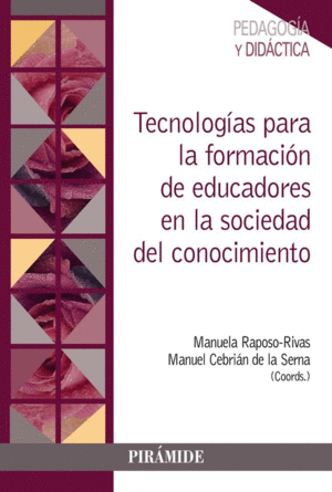 TECNOLOG�AS PARA LA FORMACI�N DE EDUCADORES EN LA SOCIEDAD DEL CO