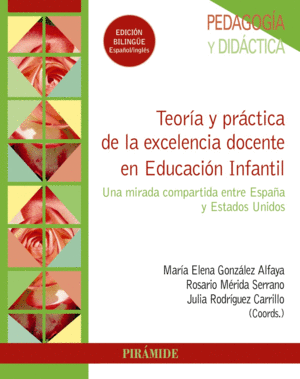TEOR�A Y PR�CTICA DE LA EXCELENCIA DOCENTE EN EDUCACI�N INFANTIL