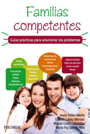 FAMILIAS COMPETENTES. GUAS PRCTICAS PARA SOLUCIONAR LOS PROBLEMAS