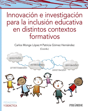 INNOVACI�N E INVESTIGACI�N PARA LA INCLUSI�N EDUCATIVA EN DISTINT