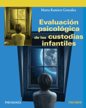 EVALUACI�N PSICOL�GICA DE LAS CUSTODIAS INFANTILES