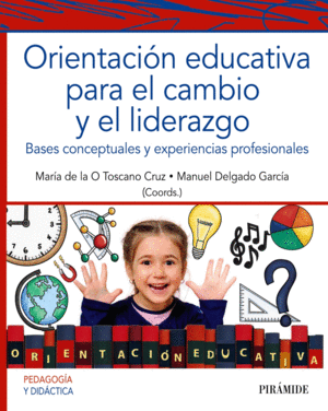 ORIENTACI�N EDUCATIVA PARA EL CAMBIO Y EL LIDERAZGO