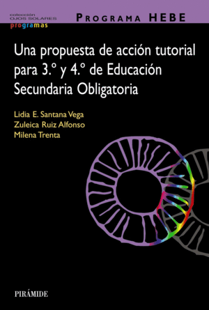 PROGRAMA HEBE. UNA PROPUESTA DE ACCIN TUTORIAL PARA 3. Y 4. DE EDUCACIN SECU