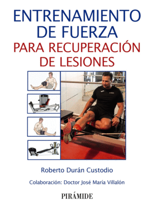 ENTRENAMIENTO DE FUERZA PARA RECUPERACIN DE LESIONES