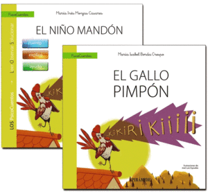 GUIA: EL NI�O MANDON + CUENTO: PIMPON, EL GALLO MANDON