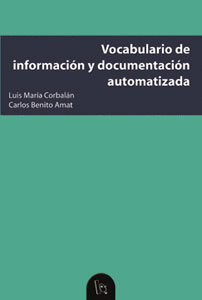 VOCABULARIO DE INFORMACION Y DOCUMENTACION AUTOMATIZADA