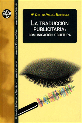 TRADUCCION PUBLICITARIA: COMUNICACION PUBLICITARIA, LA