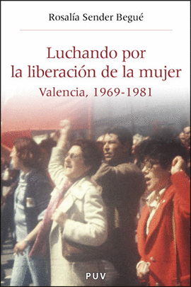 LUCHANDO POR LA LIBERACION DE LA MUJER