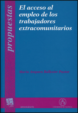 EL ACCESO AL EMPLEO DE LOS TRABAJADORES EXTRACOMUNITARIOS