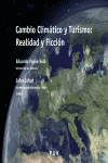 CAMBIO CLIMATICO Y TURISMO : REALIDAD Y FICCION