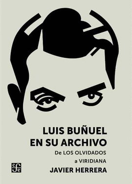 LUIS BU�UEL EN SU ARCHIVO