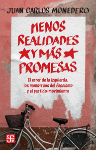 MENOS REALIDADES Y MAS PROMESAS