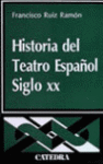HISTORIA DEL TEATRO ESPAOL SIGLO XX