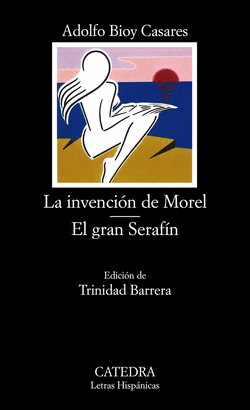INVENCION DE MOREL, LA / EL GRAN SERAFIN LH 161