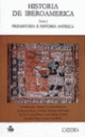 HISTORIA DE IBEROAMERICA. TOMO I. PREHISTORIA E HISTORIA ANT