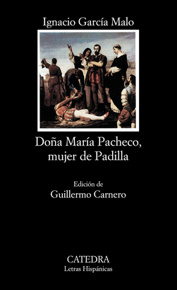 DOA MARIA PACHECO, MUJER DE PADILLA