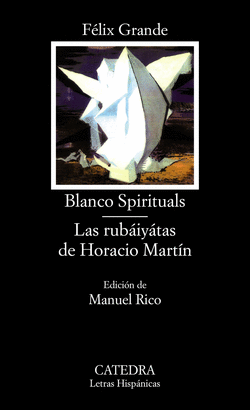 BLANCO SPIRITUALS RUBAIYATAS DE HORACIO MARTIN