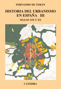 HISTORIA DEL URBANISMO EN ESPA�A III