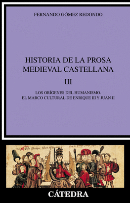HISTORIA DE LA PROSA MEDIEVAL CASTELLANA III