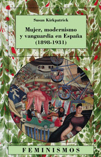 MUJER MODERNISMO Y VANGUARDIA EN ESPA�A 1898 1931