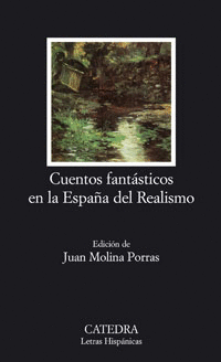 CUENTOS FANTASTICOS EN LA ESPAA DEL REALISMO