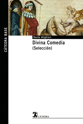 DIVINA COMEDIA  SELECCION DE TEXTOS