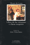 LIBROS DE LAS VIRTUOSAS E CLARAS MUGERES  LH 647