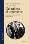 DEL SAINETE AL ESPERPENTO. CINE ESPA�OL DE LOS 50