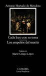 CADA LOCO CON SU TEMA / LOS EMPE�OS DEL MENTIR LH 704
