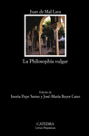 PHILOSOPH�A VULGAR, LA  LH 725