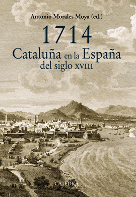 1714. CATALU�A EN LA ESPA�A
