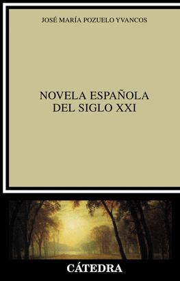 NOVELA ESPA�OLA DEL SIGLO XXI
