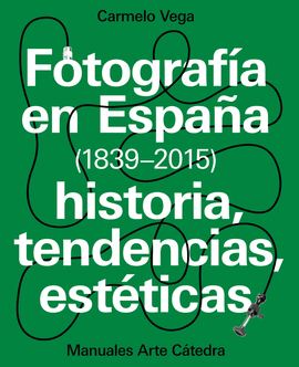 FOTOGRAF�A EN ESPA�A (1839-2015)