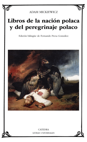 LIBROS DE LA NACI�N POLACA Y DEL PEREGRINAJE POLACO