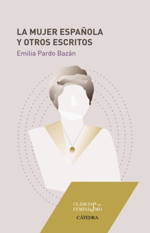 LA MUJER ESPAOLA Y OTROS ESCRITOS