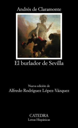 EL BURLADOR DE SEVILLA O EL CONVIDADO DE PIEDRA