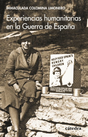 EXPERIENCIAS HUMANITARIAS EN LA GUERRA DE ESPA�A
