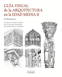 GUIA VISUAL DE LA ARQUITECTURA EN LA EDAD MEDIA II
