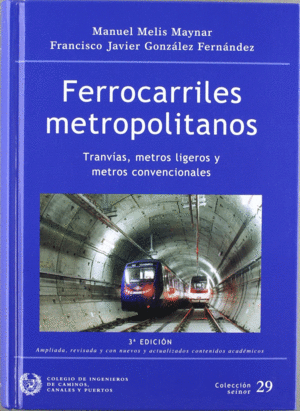 FERROCARRILES METROPOLITANOS 3 EDICION