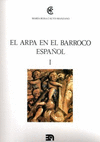 ARPA EN EL BARROCO ESPA�OL I, EL