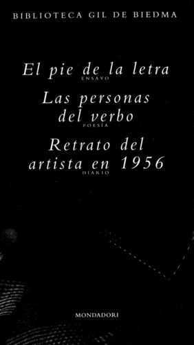 PIE DE LA LETRA, EL / PERSONAS DEL VERBO, LAS / RETRATO ARTISTA