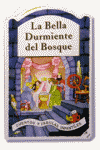BELLA DURMIENTE DEL BOSQUE, LA