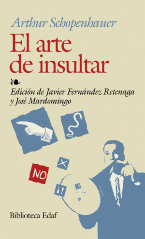 ARTE DE INSULTAR, EL